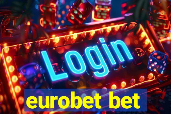 eurobet bet